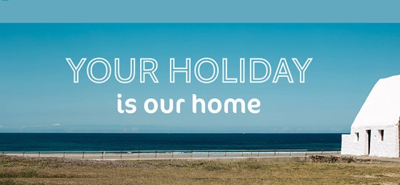 Your holiday is our home